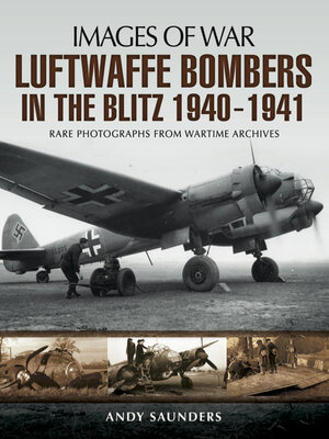 cover image of Luftwaffe Bombers in the Blitz, 1940–1941